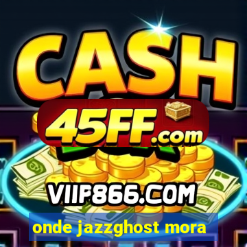 onde jazzghost mora